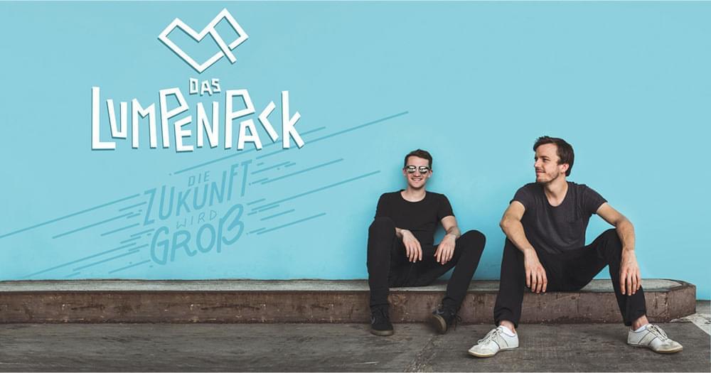 Tickets Das Lumpenpack, Die Zukunft wird groß in Essen
